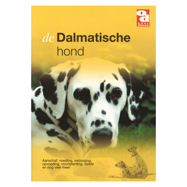 Afbeelding Over Dieren De Dalmatische Hond - Hondenboek - per stuk door Petsplace.nl